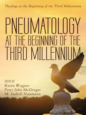 cover image of Pneumatology at the Beginning of the Third Millennium